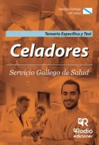 Celador/A. Servicio Gallego de Salud. Temario Específico y Test