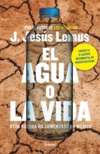 El Agua o la Vida