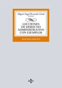Lecciones de Derecho Administrativo con Ejemplos (2ª Ed.)