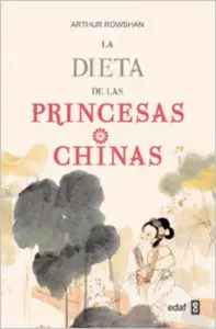 La Dieta de las Princesas Chinas