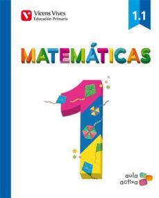 Matematicas 1 (1.1-1.2-1.3) Aula Activa Primero de Primaria