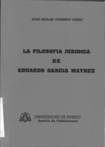Filosofia Juridica de Eduardo Garcia Maynez, la