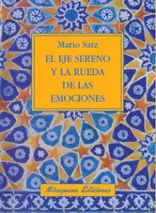 El Eje Sereno y la Rueda de las Emociones