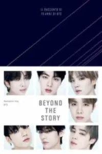 Beyond The Story. Il Racconto Di 10 Anni Di Bts. con Qr Code (All Interno del Libro Le Esclusive Photocard Dei Bts)  				 (Edición en Italiano)