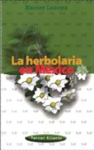 La Herbolaria en Mexico