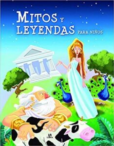 Mitos y Leyendas para Niños